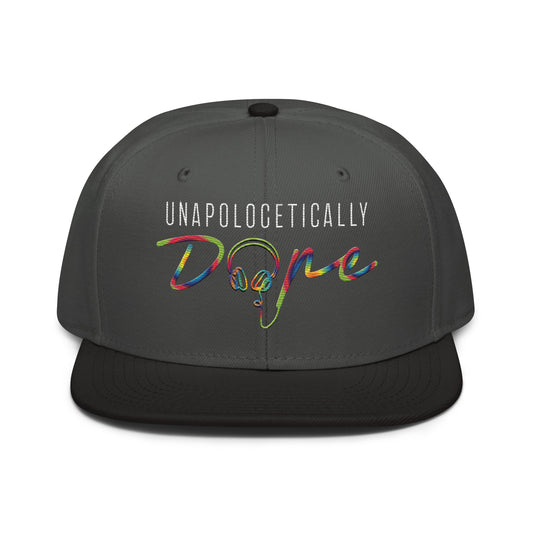 Unapologetically Dope Snapback