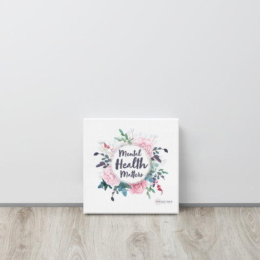 Mental Health Matters Canvas Art