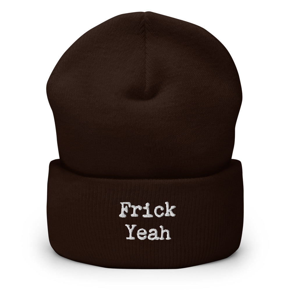 Frick Yeah Beanie