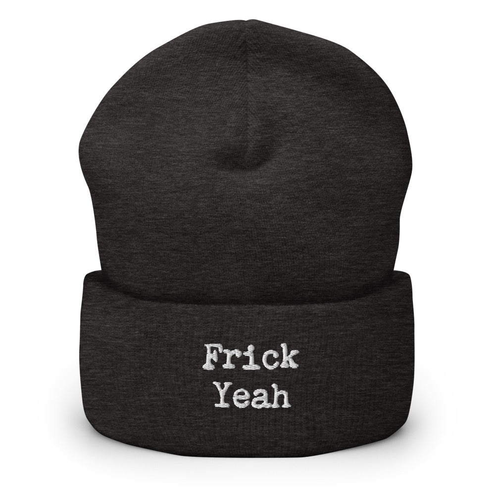Frick Yeah Beanie
