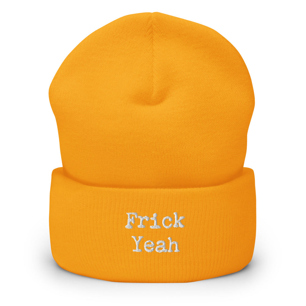 Frick Yeah Beanie