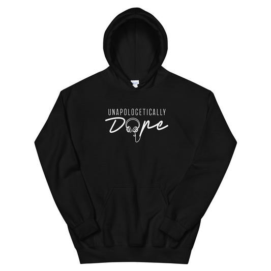 Unapologetically Dope Hoodie