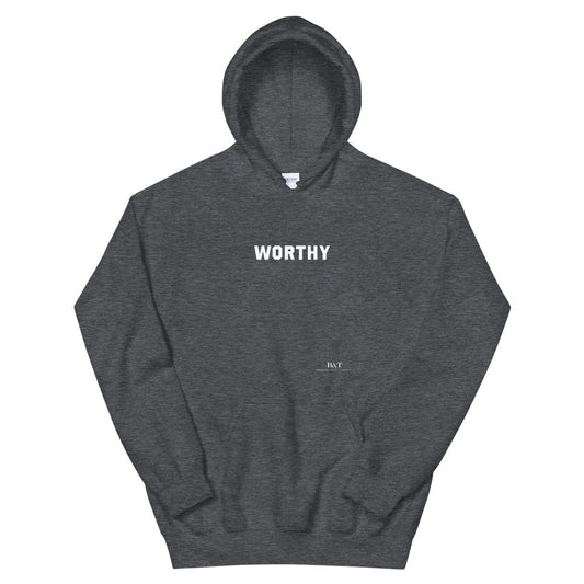 Worthy Hoodie